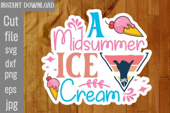 A Midsummer Ice Cream SVG Cut File