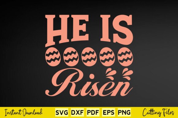 Free He Is Risen Happy Easter Svg Graphics