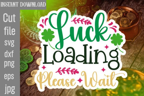 Luck Loading SVG for Crafts & Graphics