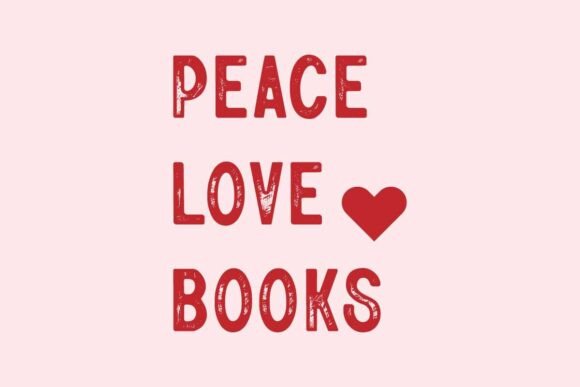 Peace Love Books SVG T-shirt Design PNG: Graphics and Crafts