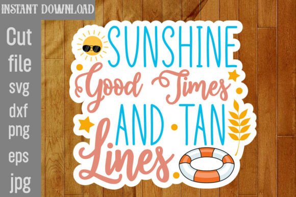 Sunshine Good Times and Tan Lines SVG